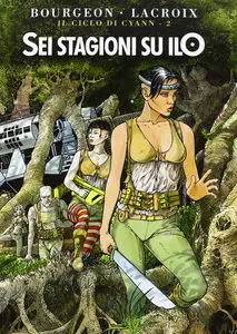 Il Ciclo Di Cyann - Volume 2 - Sei Stagioni Su Ilo