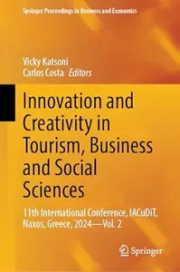 Innovation and Creativity in Tourism, Business and Social Sciences - Vol. 2