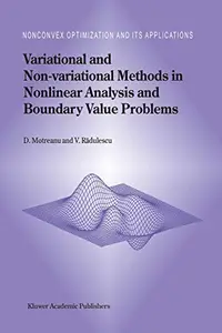 Variational and Non-variational Methods in Nonlinear Analysis and Boundary Value Problems
