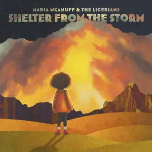 Nadia McAnuff & The Ligerians - Shelter from the Storm (2024) [Official Digital Download]