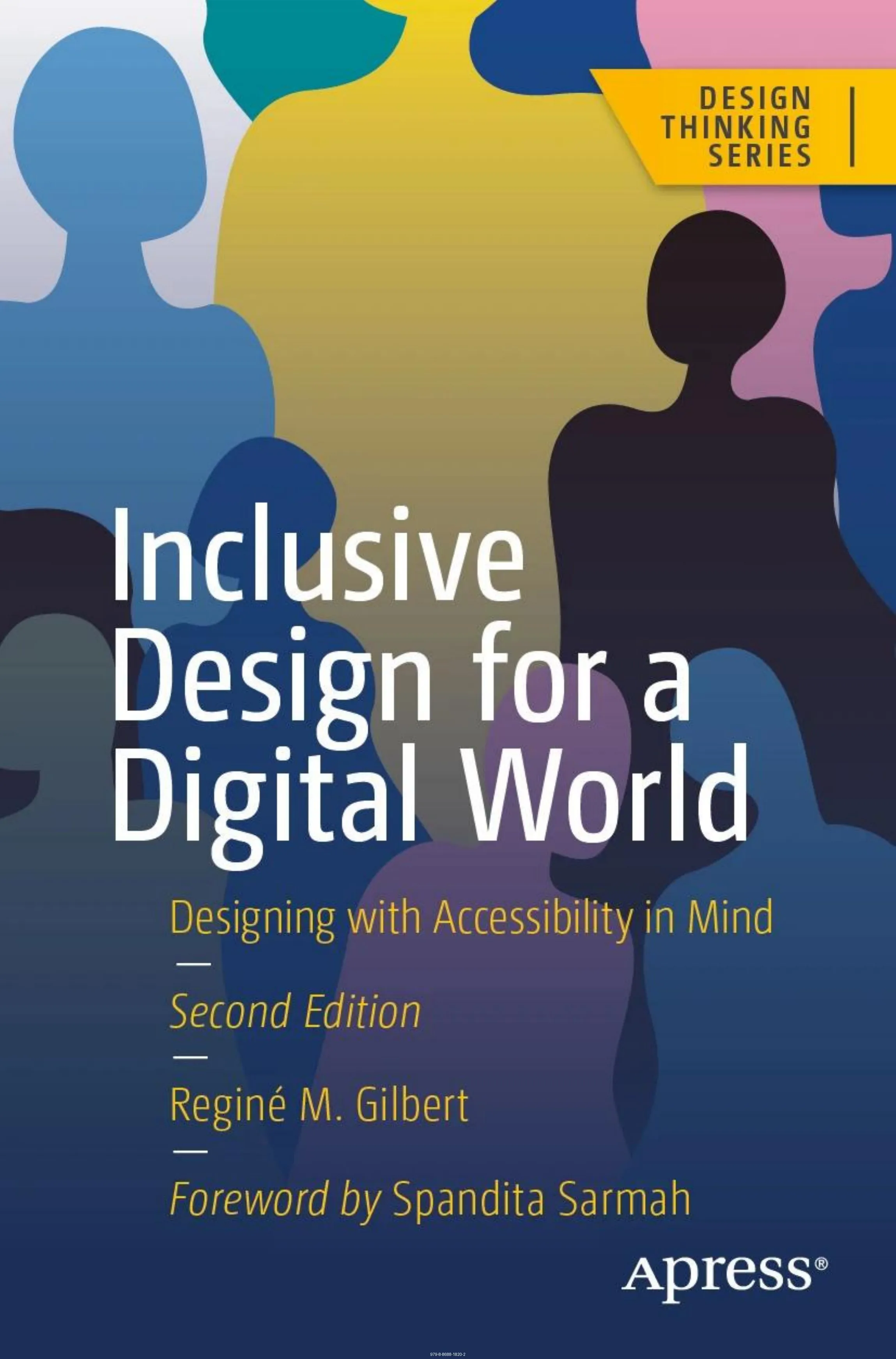 Inclusive Design for a Digital World: Designing with Accessibility in Mind, 2nd Edition