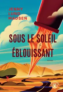Jenny Lund Madsen - Sous le soleil éblouissant