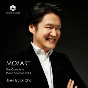 Jae-Hyuck Cho - Mozart: The Complete Piano Sonatas, Vol. 1 (2026) [Official Digital Download 24/192]