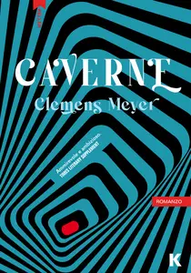 Clemens Meyer - Caverne