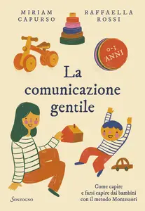 La comunicazione gentile - Miriam Capurso & Raffaella Rossi