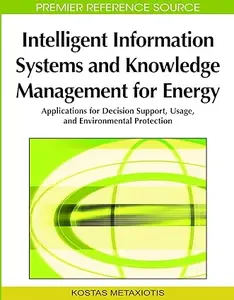 Intelligent Information Systems and Knowledge Management for Energy