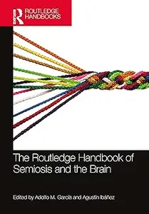 The Routledge Handbook of Semiosis and the Brain