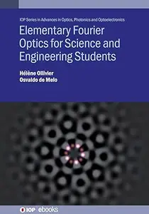 Elementary Fourier Optics for Science and Engineering Students