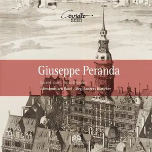 Jörg-Andreas Bötticher, Abendmusiken Basel - Giuseppe Peranda: Sacred Music from Dresden (2019)