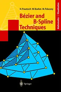 Bézier and B-Spline Techniques