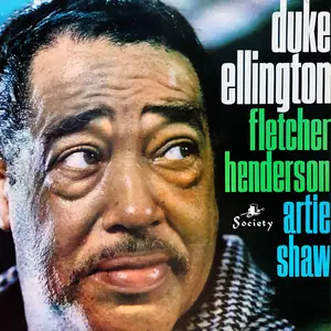 Duke Ellington - Duke Ellington, Fletcher Henderson, Artie Shaw (1965/2022) [Official Digital Download 24/96]