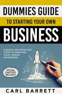 Dummies Guide to Starting Your Own Business