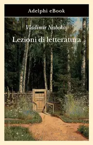 Vladimir Nabokov - Lezioni di letteratura
