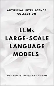 LLMS - LARGE-SCALE LANGUAGE MODELS