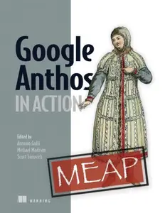 Google Anthos in Action (MEAP V01)