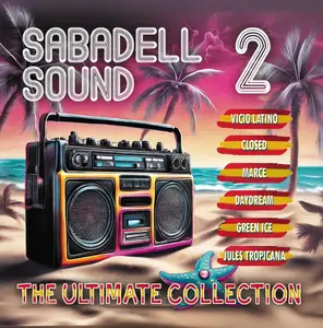 VA - Sabadell Sound 2 - The Ultimate Collection (2024)