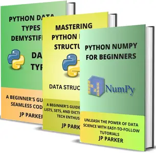 Python Numpy - Python Data Structures and Data Types for Beginners