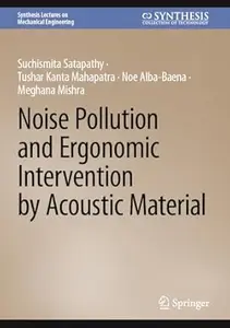 Noise Pollution and Ergonomic Intervention by Acoustic Material