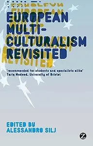 European Multiculturalism Revisited