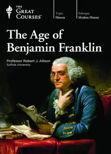 TTC Video - The Age of Benjamin Franklin