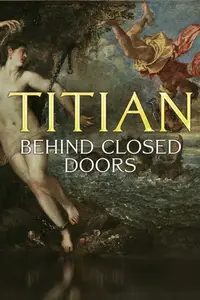 Titian – Behind Closed Doors (2020)