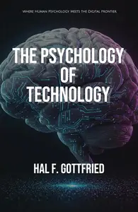 The Psychology of Technology