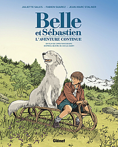 Belle et Sébastien - Tome 2 - L'aventure continue