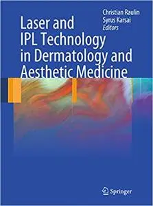 Laser and IPL Technology in Dermatology and Aesthetic Medicine