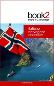 Johannes Schumann - Book2 Italiano - Norvegese Per Principianti: Un libro in 2 lingue
