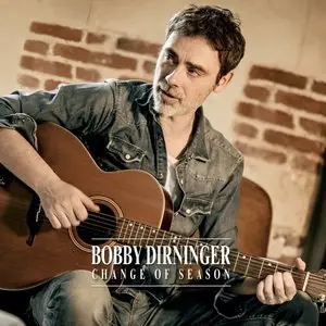 Bobby Dirninger - Change Of Season (2015)