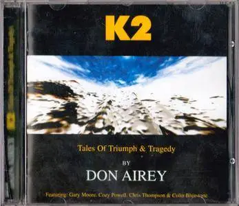 Don Airey - K2: Tales Of Triumph And Tragedy (1988) {2004, Remastered}