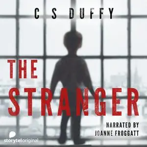 «The Stranger - S01E07» by C S Duffy