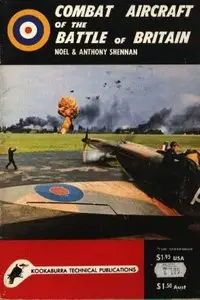 Kookaburra Technical manual. Series 1, no.10: Combat aircraft of the Battle of Britain