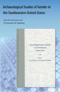 Archaeological Studies of Gender in the Southeastern United States [Repost]