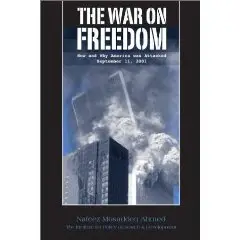  The War on Freedom: How and Why America was Att September 11, 2001