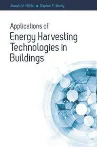 Applications of Energy Harvesting Technologies in Buildings