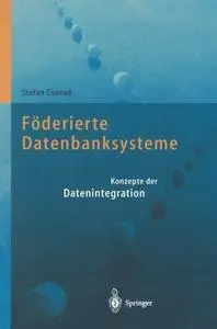 Föderierte Datenbanksysteme: Konzepte der Datenintegration