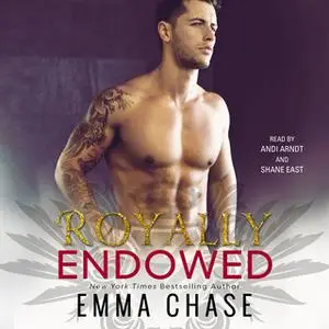 «Royally Endowed» by Emma Chase