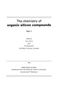 The Chemistry of Organic Silicon Compounds