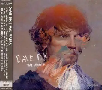 Dave DK - Val Maira (2015) [Japanese Edition]