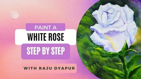 Painting White Rose Step by Step