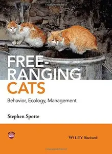 Free-Ranging Cats: Behavior, Ecology, Management