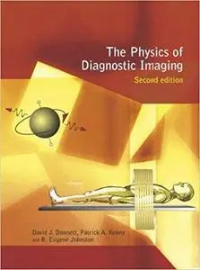 The Physics of Diagnostic Imaging (Repost)