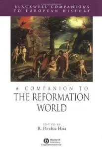 A Companion to the Reformation World