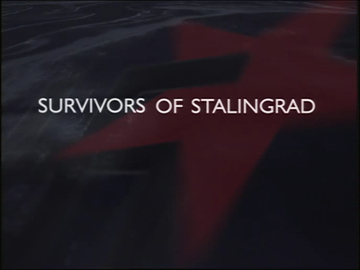 Survivors of Stalingrad (2001)