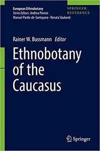 Ethnobotany of the Caucasus