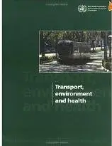 Transport, Environment & Health