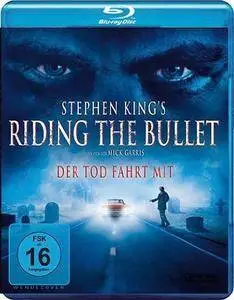 Riding the Bullet (2004)