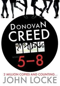«Donovan Creed Foursome 5-8» by John Locke