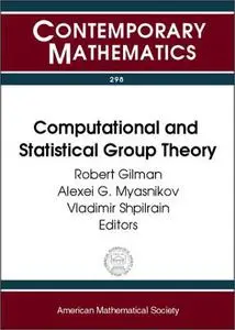 Computational and Statistical Group Theory: Ams Special Session Geometric Group Theory, April 21-22, 2001, Las Vegas, Nevada, A